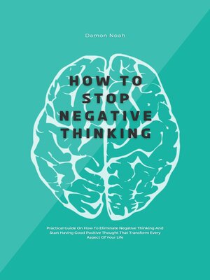cover image of How to Stop Negative Thinking